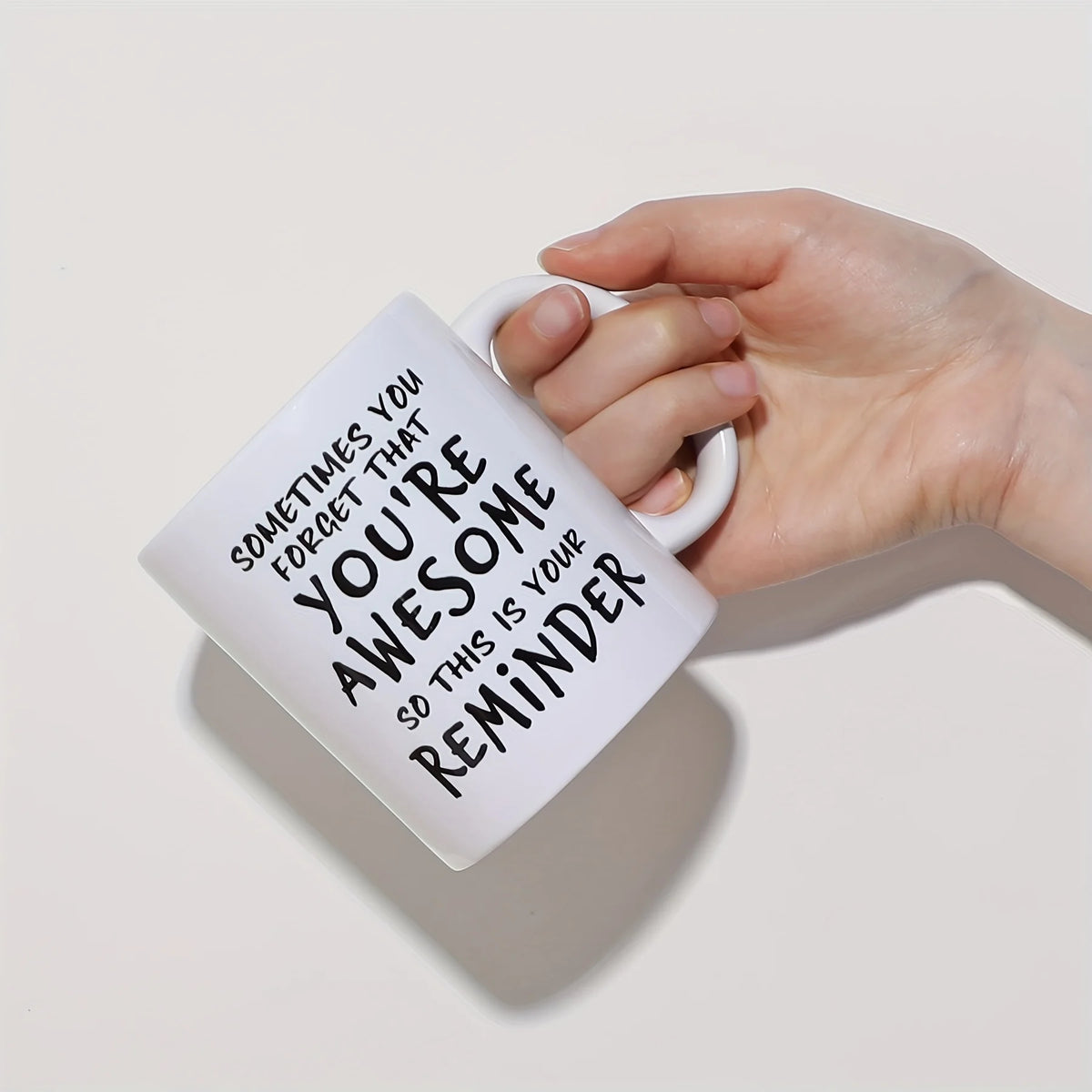 You're Awesome Reminder Mug